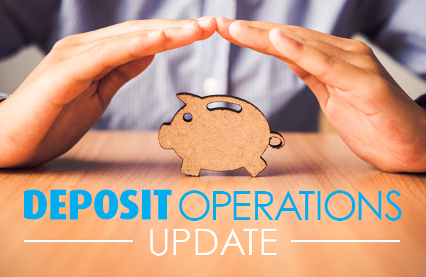 Deposit-Operations-Update