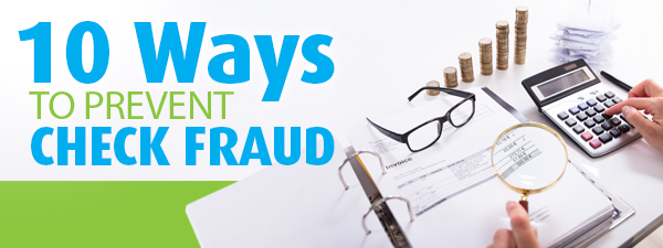 10-Ways-To-Prevent-Check-Fraud